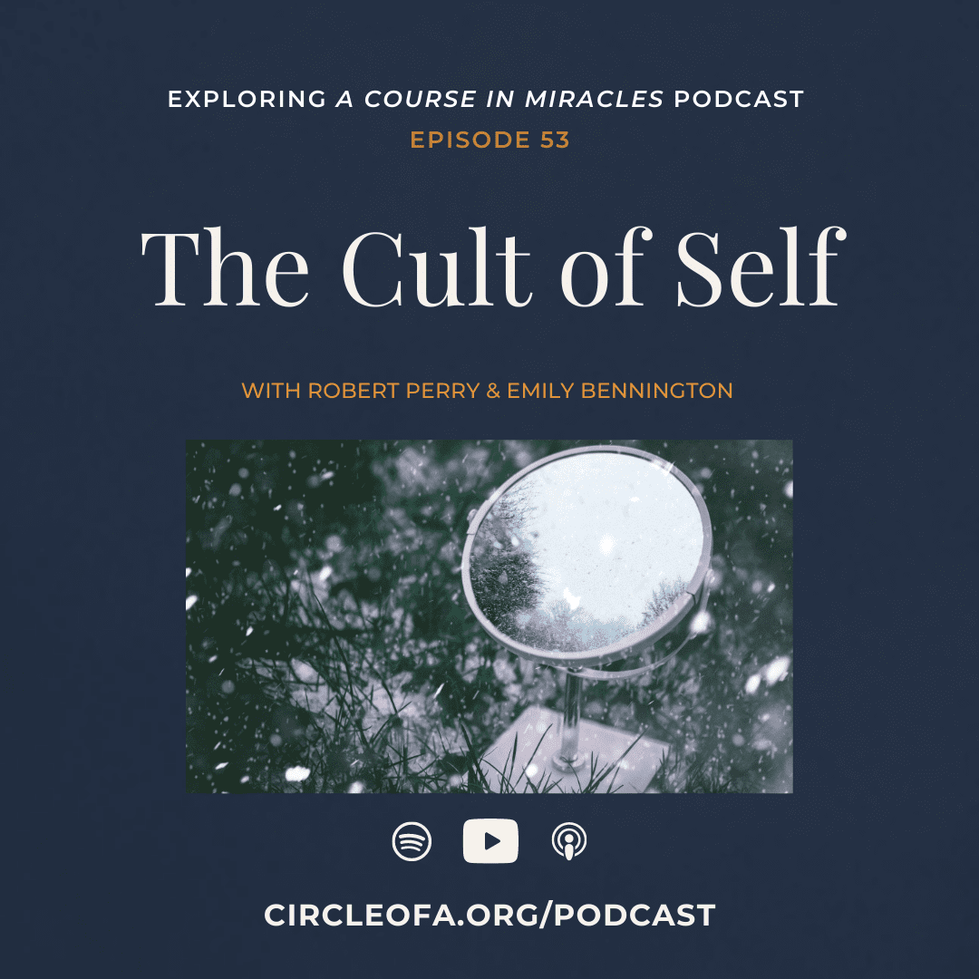 53: Cult of Self: Living in the Age of Narcissism