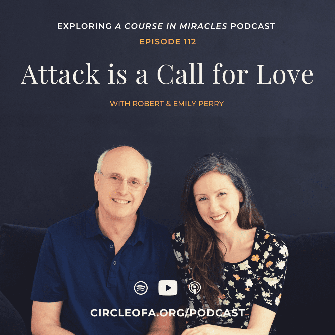 112: Attack is a Call for Love