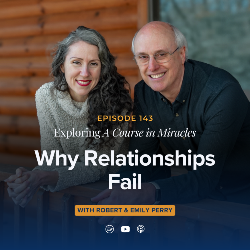 143: Why Relationships Fail