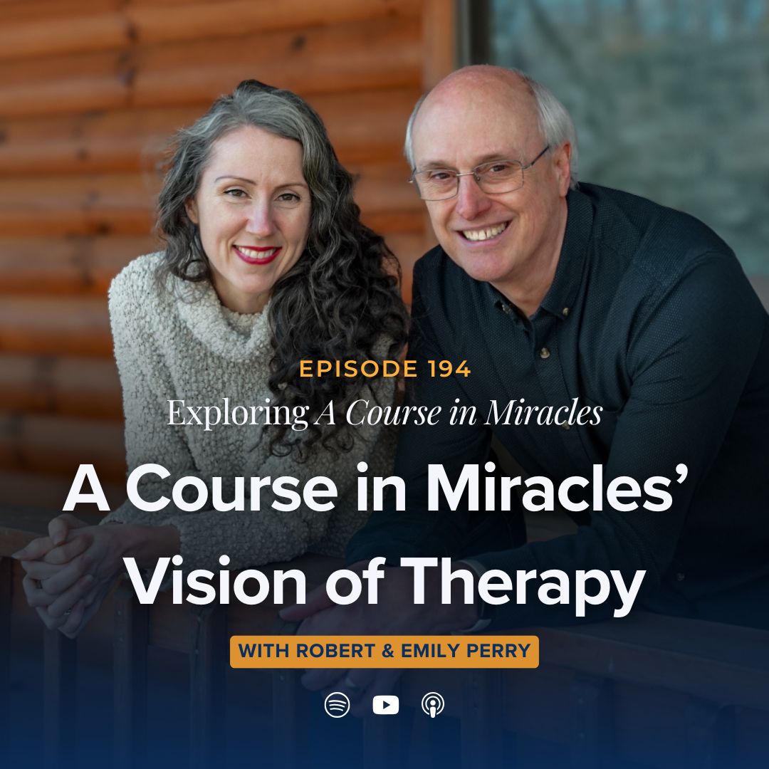 194: A Course In Miracles’ Vision of Therapy
